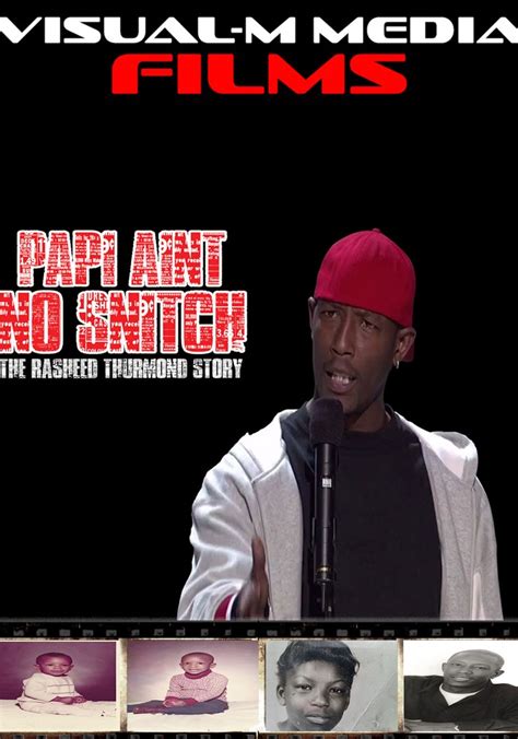 Papi Ain't No Snitch: The Rasheed Thurmond Story (2015) .